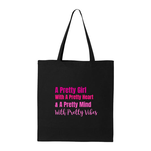 pretty Girl Tote-Pink FontCaptioned 2 A Tee