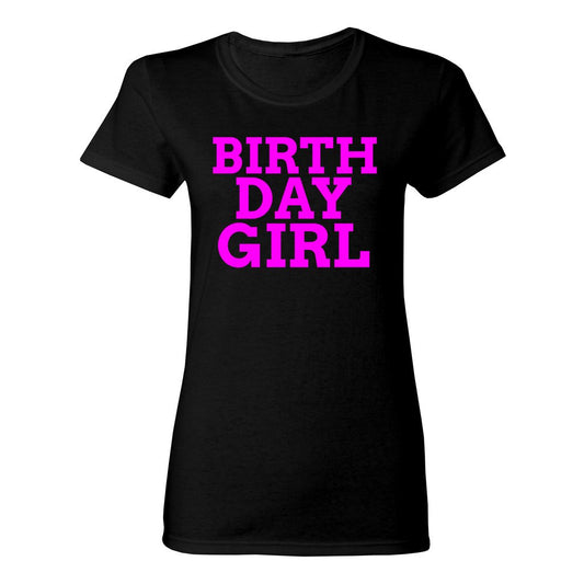 Women's Birthday Girl Shirt-Bright Magenta FontCaptioned 2 A Tee