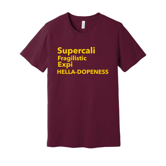 Super Hella Dopeness Tee-Yellow FontCaptioned 2 A Tee
